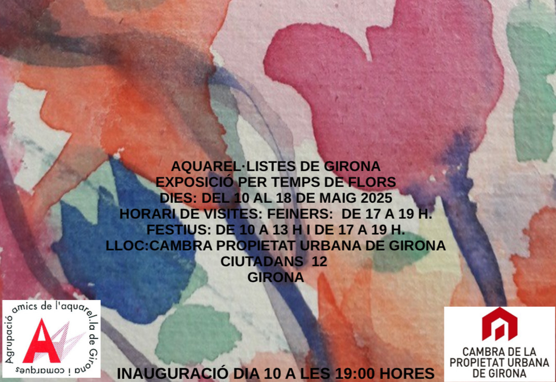 Exposició dels Aquarel·listes de Girona per Temps de Flors